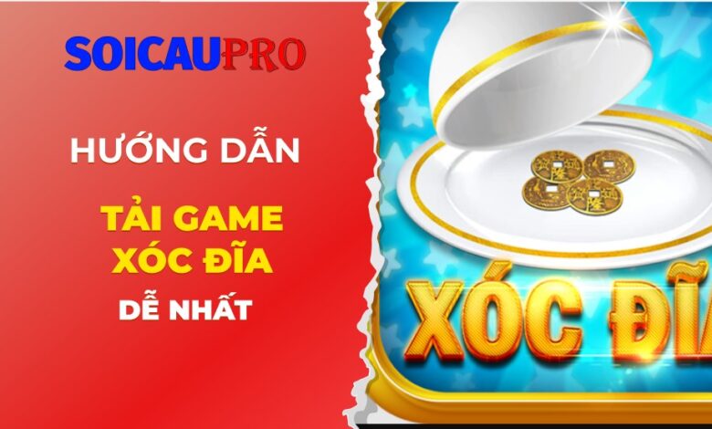 Hướng dẫn cách tải game xóc đĩa